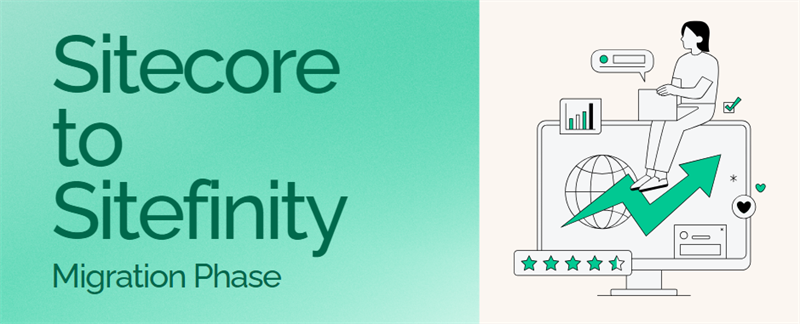 Sitecore To Sitefinity Migrations - Migration Phase